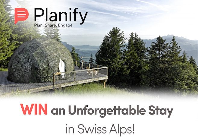Planify, win an unforgettable stay in swiss alps, Planify, Group Travel Itinerary Solution